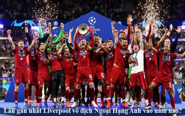 Liverpool vô địch Ngoại hạng Anh bao nhiêu lần kể từ năm 1992?